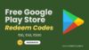 Redeem Code for Google Play Store Free