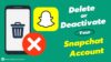 Deactivate or Delete a Snapchat Account