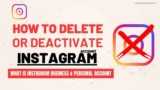 3 Easy Ways to Deactivate or Delete an Instagram Account