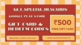 25+ Free Google Play Store Gift Card: Everyday Updated New Codes