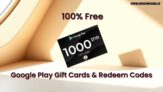 Google Play Gift Cards and Redeem Codes: How to Get Free Redeem Codes 2025